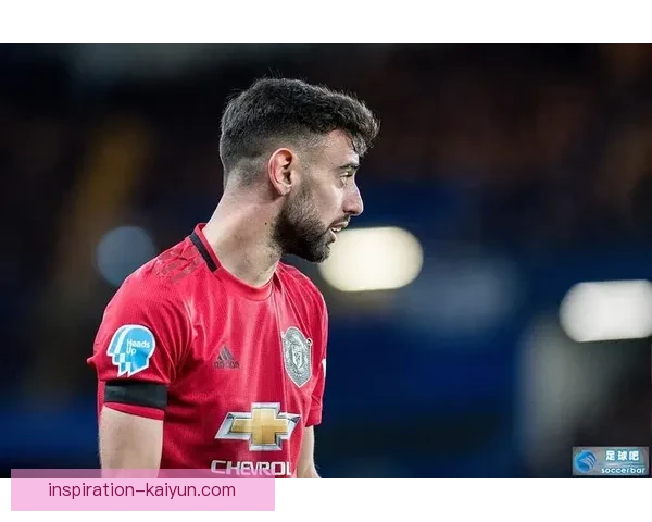 布鲁诺联赛表现稳健，持续提升球队竞争力